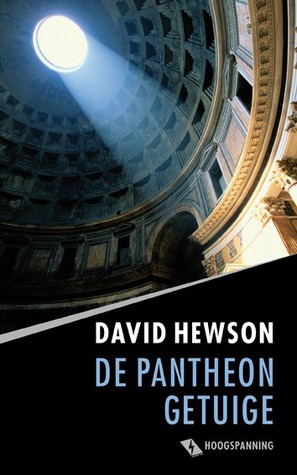 De Pantheon Getuige (Nic Costa, #3) David Hewson De Pantheon Getuige (Nic Costa, #3) David Hewson