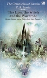 The Lion, The Witch and The Wardrobe: Sang Singa, Sang Penyihir, dan Lemari