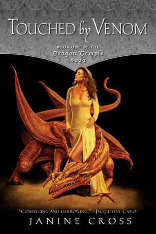 Touched By Venom  (Dragon Temple Saga, #1)