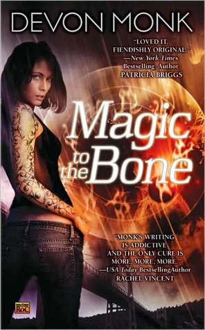 Book Review: Devon Monk’s Magic to the Bone