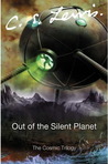 Out of the Silent Planet (Space Trilogy, #1)