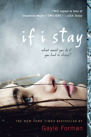 If I Stay (If I Stay, #1)