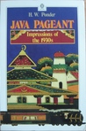 Java Pageant: Impressions of the 1930s