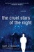 The Cruel Stars of the Night - Kjell Eriksson 