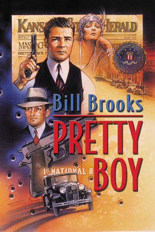 Pretty Boy Bill Brooks Pretty Boy Bill Brooks