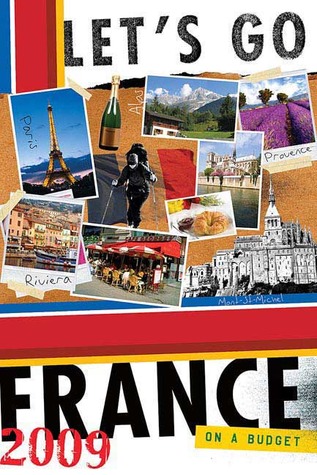 Lets Go France 2009 Lets Go Inc. Lets Go France 2009 Lets Go Inc.