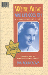 Download We're Alive and Life Goes On: A Theresienstadt Diary Free Reading PDF