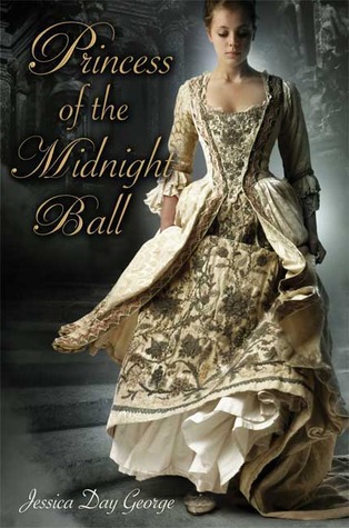 Princess of the Midnight Ball (Princess #1)