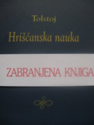 Hrišćanska nauka Leo Tolstoy Hrišćanska nauka Leo Tolstoy