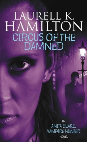 Circus of the Damned (Anita Blake, Vampire Hunter, #3)