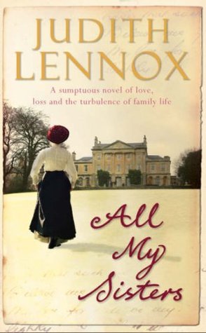 All My Sisters Judith Lennox All My Sisters Judith Lennox