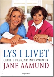 Lys i livet Cecilie Frøkjær Lys i livet Cecilie Frøkjær