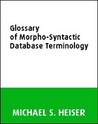 Glossary of Morpho-Syntactic Database Terminology