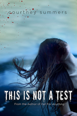 This is Not a Test (This is Not a Test #1)