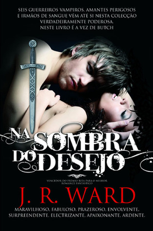 Na Sombra do Desejo (Irmandade da Adaga Negra, #4)