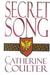 Secret Song (Medieval Song, #4) by Catherine Coulter