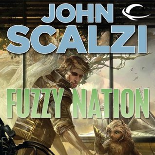 Fuzzy Nation | Джон Скалзи (ревю) 12605487