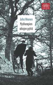 Myöhempien aikojen pyhiä Juha Itkonen Myöhempien aikojen pyhiä Juha Itkonen