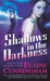 Shadows in the Darkness (Changeling, #1) by Elaine Cunningham