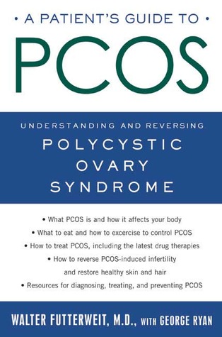 s guide to pcos: understanding--and reversing--polycystic ovary