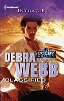 Classified (Colby Agency, #46) Debra Webb Classified (Colby Agency, #46) Debra Webb