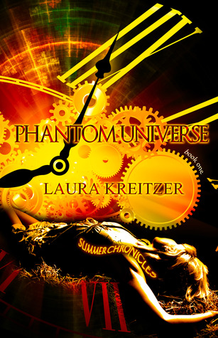  Phantom Universe (Summer Chronicles, #1)  - Laura Kreitzer