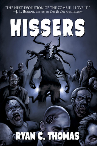 Hissers  -  Ryan C. Thomas