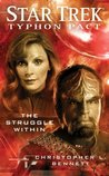The Struggle Within (Star Trek: Typhon Pact, #5)