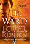 Lover Reborn (Black Dagger Brotherhood, #10)