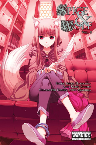 Spice & Wolf, Vol. 5 (Spice & Wolf: Manga, #5) Isuna Hasekura Spice & Wolf, Vol. 5 (Spice & Wolf: Manga, #5) Isuna Hasekura