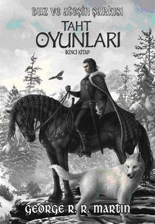 Buz ve Ateşin Şarkısı 1. Kitap: Taht Oyunları - 2. Kısım George R.R. Martin Buz ve Ateşin Şarkısı 1. Kitap: Taht Oyunları - 2. Kısım George R.R. Martin