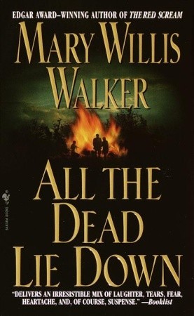 All the Dead Lie Down  (Molly Cates #3)  - Mary Willis Walker 