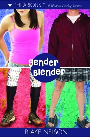 Gender Blender by Blake Nelson