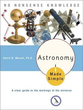 Astronomy Made Simple Kevin B. Marvel Astronomy Made Simple Kevin B. Marvel