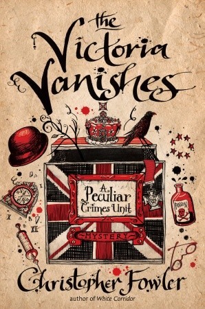 Book Review: Christopher Fowler’s The Victoria Vanishes