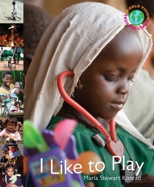 I Like to Play Marla Stewart Konrad I Like to Play Marla Stewart Konrad