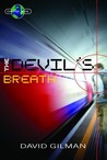 The Devil's Breath (Danger Zone, #1)