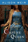 Download Captive Queen: A Novel of Eleanor of Aquitaine PDF Free