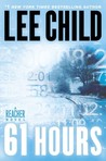 61 Hours (Jack Reacher, #14)