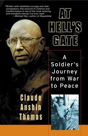 At Hell S Gate A Soldier S Journey By Claude Anshin