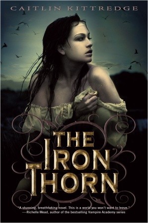 The Iron Thorn (Iron Codex, #1)