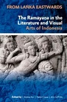 The Ramayaṇa in the Literature and Visual Arts of Indonesia The Ramayaṇa in the Literature and Visual Arts of Indonesia
