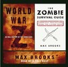 The Essential Max Brooks: World War Z and The Zombie Survival Guide The Essential Max Brooks: World War Z and The Zombie Survival Guide