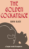 The Golden Cockatrice The Golden Cockatrice