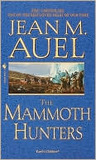 The Mammoth Hunters by Jean M. Auel