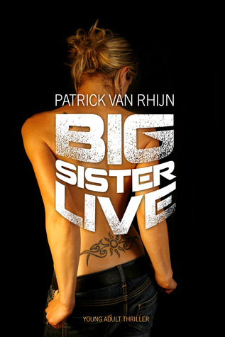 Big Sister Live – Patrick van Rhijn Big Sister Live – Patrick van Rhijn