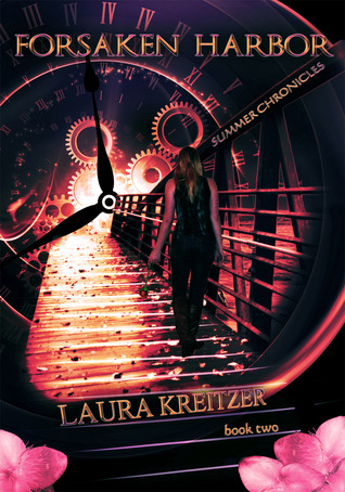 Forsaken Harbor (Summer Chronicles, #2)  - Laura Kreitzer