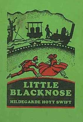 Little Blacknose: The Story of a Pioneer Hildegarde Hoyt Swift Little Blacknose: The Story of a Pioneer Hildegarde Hoyt Swift