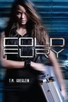 Cold Fury (Cold Fury, #1)