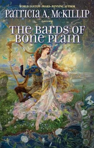 Book Review: Patricia A. McKillip’s The Bards of Bone Plain